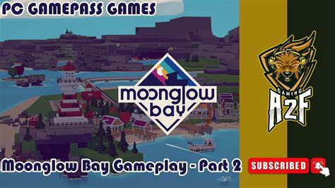 Moonglow Bay Gameplay Part Youtube