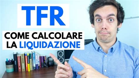 Calcolo Tfr Colf Online Guida Pratica Actualizado Gennaio