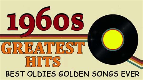 Greatest Hits 1960s Oldies But Goodies Of All Time The Best Songs Of