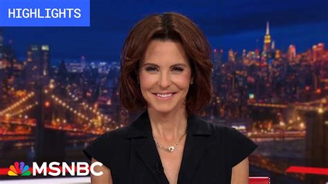 Watch The Th Hour With Stephanie Ruhle Highlights May Main