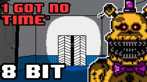 Five Nights At Freddys 4 I Got No Time 8 Bit Chiptune Remix 8