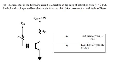 Solved C The Transistor In The Following Circuit Is