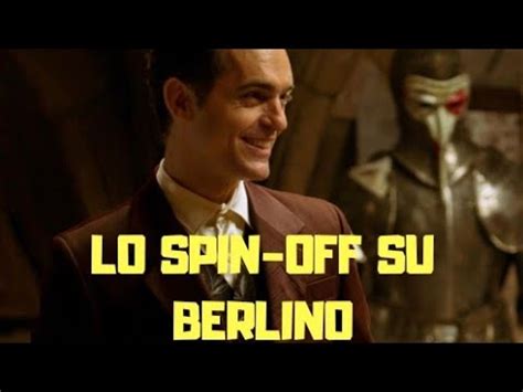 Casa Di Carta Lo Spin Off Su Berlino Youtube