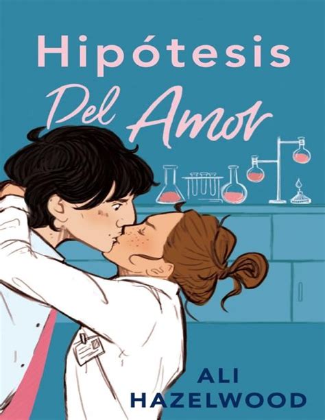 Hipótesis del amor Ali Hazelwood z lib Tabla de contenido Nota del