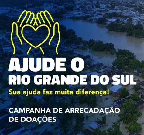 Prefeitura iniciou Campanha de Doações para o Rio Grande do Sul