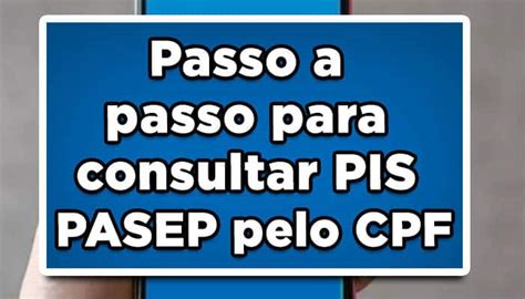 Como consultar PIS Pasep pelo CPF aprenda como é simples khondrion