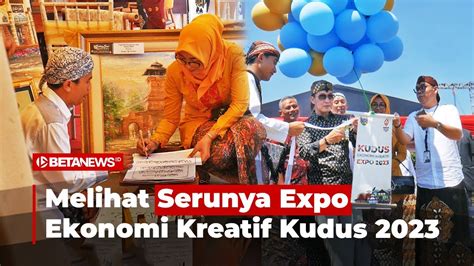 Stand Desa Wisata Dan UMKM Meriahkan Expo Ekonomi Kreatif Kudus 2023