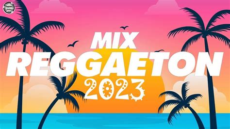 REGGAETON MIX 2023 Lo Mas Nuevo Estrenos Reggaeton 2023 Lo Mas