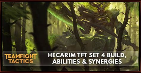 Hecarim Tft Set 4 Build Abilities And Synergies Zilliongamer