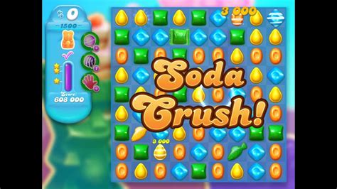 Candy Crush Soda Saga Level 1500 3 Stars No Boosters Youtube