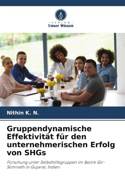 Gruppendynamische Effektivität für den unternehmerischen Erfolg von