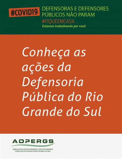 Conheça as ações da Defensoria Pública do Rio Grande do Sul ADPERGS