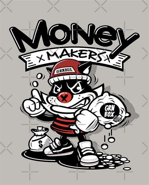 Money Makers By Leen12 Redbubble