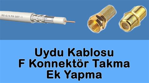 Uydu Kablosu F Konnektör Takma Ek Yapma YouTube