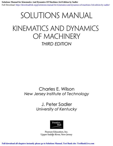 Solutions Manual For Kinematics And Dynamics Of Machines 3rd Edition By