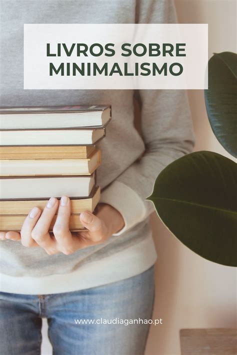 10 Livros Sobre Minimalismo Livro Minimalista Minimalismo Livro Sobre