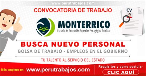 Necesitas empleo ESCUELA SUPERIOR PEDAGÓGICA MONTERRICO requiere