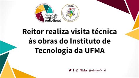 Reitor realiza visita técnica às obras do Instituto de Tecnologia da