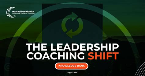 The Leadership Coaching Shift Mgscc Knowledge Bank