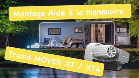 Montage D Plac Caravane Truma Mover Xt Xt Xt Youtube