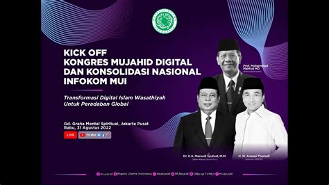 LIVE TV MUI KICK OFF KONGRES MUJAHID DIGITAL DAN KONSOLIDASI