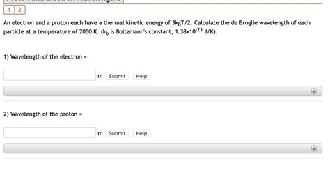 An Electron And A Proton Each Have A Therma Kinetic E SolvedLib