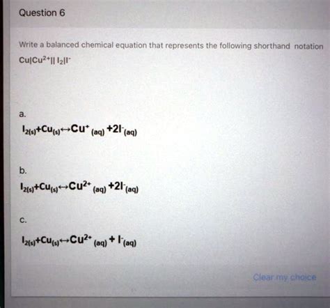 Solved Question 6 Write A Balanced Chemical Equation That Represents The Following Shorthand