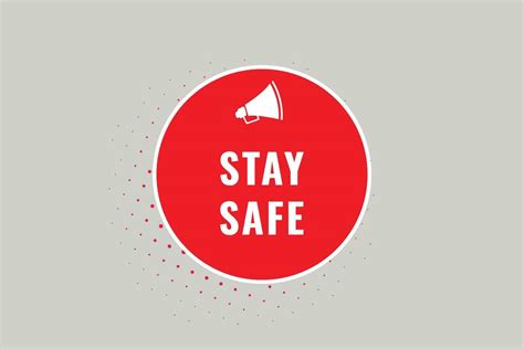 Stay Safe Button Speech Bubble Banner Label Stay Safe 24205277 Vector