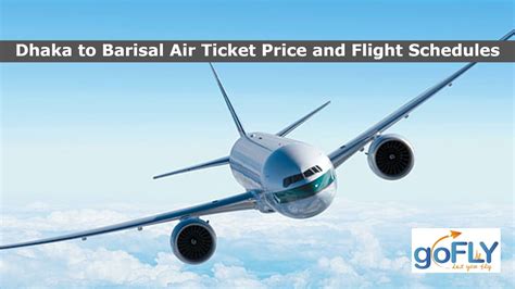 Dhaka To Barisal Air Ticket Price And Flight Schedules 2023