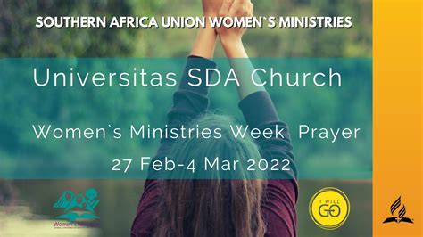 Universitas Sda Women`s Ministries Week Of Prayer 2022 Youtube