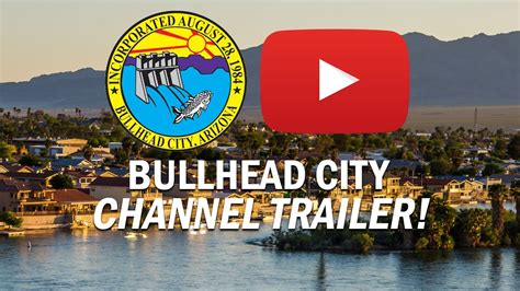 Bullhead City AZ YouTube Channel Trailer YouTube