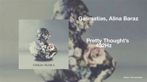 Alina Baraz Galimatias Pretty Thoughts 432Hz YouTube