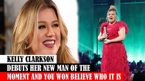 Kelly Clarkson Debuts Her New Man Of The Moment And You Won Believe Who