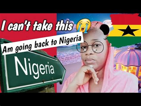 My Sad Experience As A Nigerian Living In Ghana Am Going Back To