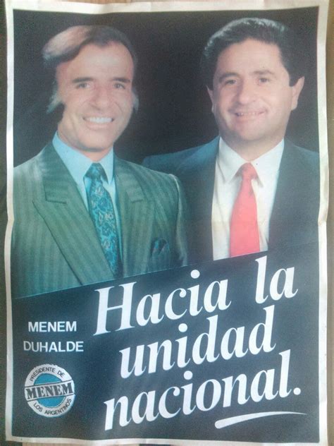 A 30 Años Cómo Fueron Los Spots De Campaña Que Llevaron A Menem A La