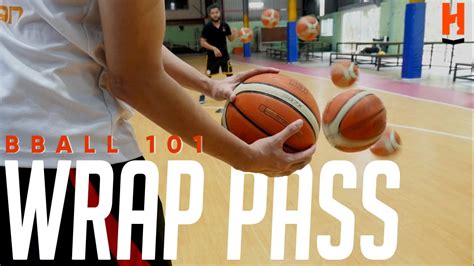 Turn Your Pass Into A Dime With The Wrap Pass Basketball 101 Youtube