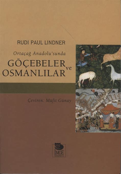 Orta A Anadolu Sunda G Ebeler Ve Osmanl Lar Arkeoloji Ve Sanat