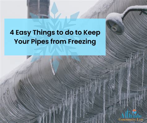 4 Easy Things To Do To Keep Pipes From Freezing Altitude Community Law