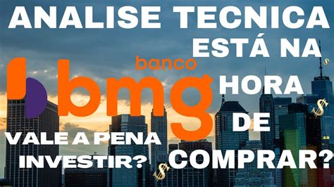 BMGB4 ANALISE FUNDAMENTALISTA DAS AÇOES BANCO BMG E SUAS PROJEÇOES