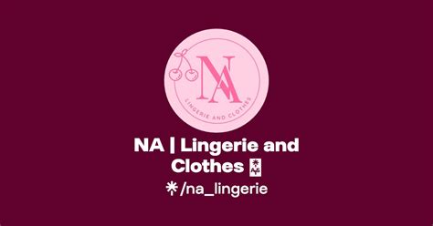 Na Lingerie And Clothes Instagram Linktree