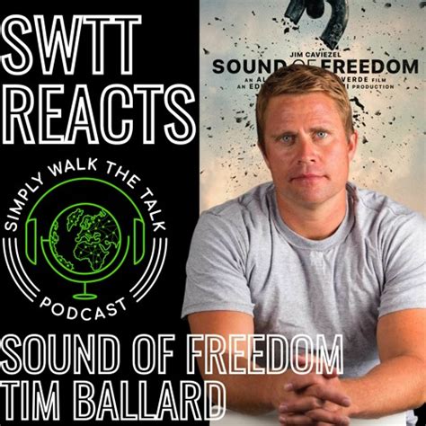 Stream Sound Of Freedom Tim Ballard Swtt Reacts By Simply Walk