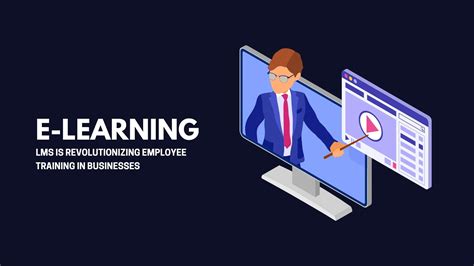 The Rise Of E Learning How Lms Is Revolutionizing Employee Training In