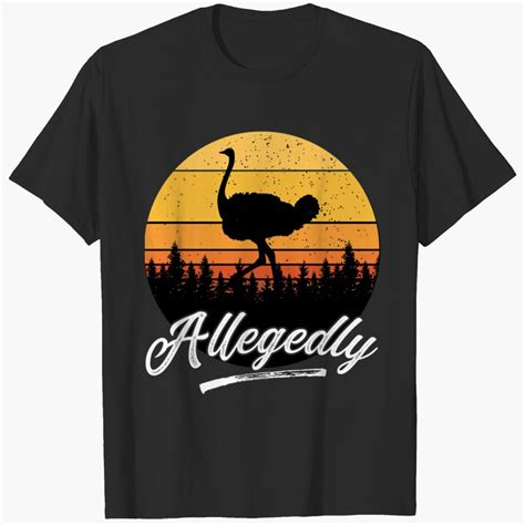 Allegedly Ostrich Letterkenny Flightless Bird Retro Sunset Design