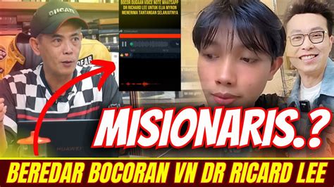 Voice Note Bocor Dr Richard Lee Ke Elia Misionaris Koh Dondy Tan