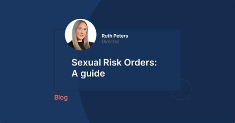 Sexual Risk Orders A Guide Olliers Solicitors