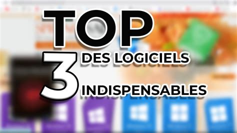 Top 3 Des Logiciels Indispensables En 2023 Youtube