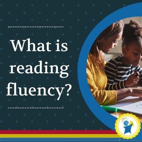 Reading Fluency: What it Is, Why It Matters, How to Measure and Improve ...