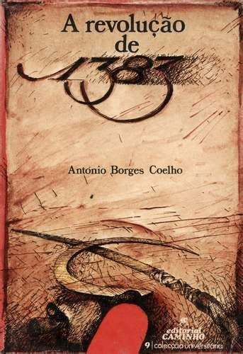 A Revolução de 1383 António Borges Coelho São Sebastião OLX Portugal