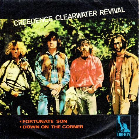 Creedence Clearwater Revival Fortunate Son Down On The Corner