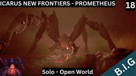 Icarus New Frontiers Prometheus Open World Solo Magmatic